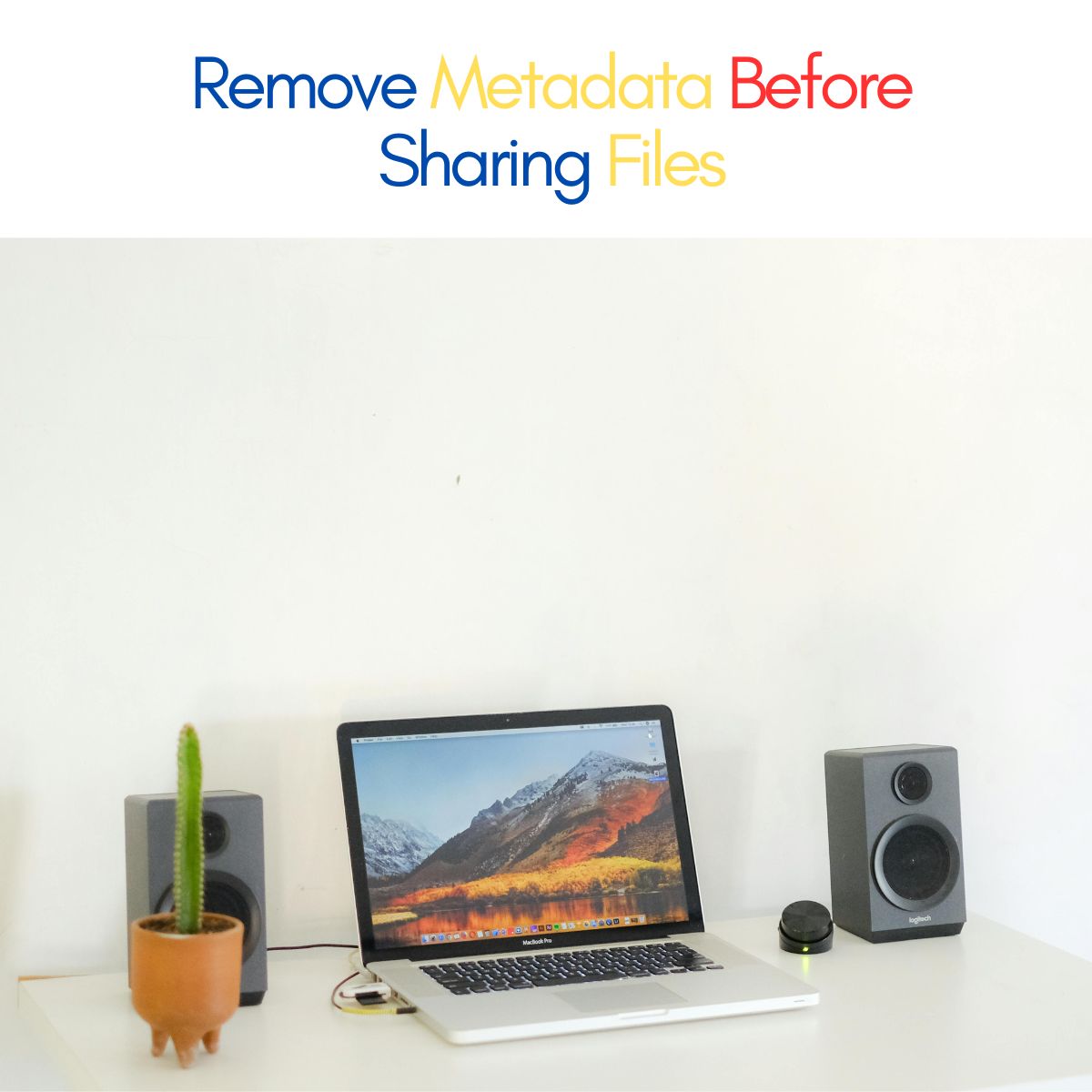 Computer screen displaying the message “Remove metadata before sharing files”, representing file privacy and document preparation before sharing.