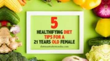 Free download 5 Healthy Diet Tips For A 21 Year Old Female free photo or picture to be edited with GIMP online image editor