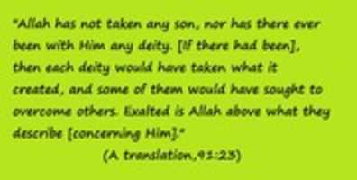 Free download Allah Has Not Taken Any Son, Nor Has There Ever Been With Him Any Deity. free photo or picture to be edited with GIMP online image editor