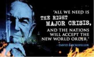 Free download all-we-need-is-the-right-major-crisis-and-the-nations-will-accept-the-new-world-order-david-rockefeller free photo or picture to be edited with GIMP online image editor