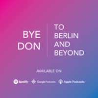 Free download Bye Don - Nov 9, 2020 - To Berlin and Beyond Podcast free photo or picture to be edited with GIMP online image editor