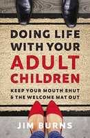 Free download Doing Life with Your Adult Children by Jim Burns  Ph.D free photo or picture to be edited with GIMP online image editor
