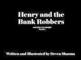 Free download Henry and the Bank Robbers and Other Good-Night Stories free photo or picture to be edited with GIMP online image editor