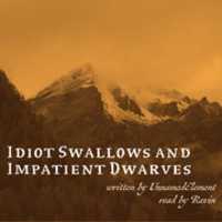 Free download Idiot Swallows And Impatient Dwarves free photo or picture to be edited with GIMP online image editor