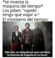 Free download Ministerio del Tiempo meme. free photo or picture to be edited with GIMP online image editor