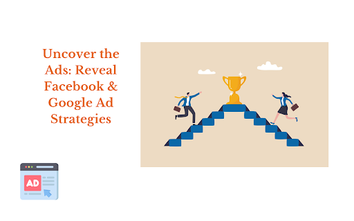 Ad Detective – Uncover Hidden Facebook  Google Ads from Competitors  from Chrome web store to be run with OffiDocs Chromium online