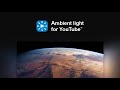 Ambient light for YouTube™  from Chrome web store to be run with OffiDocs Chromium online