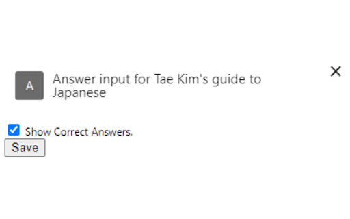 Answer input for Tae Kims guide to Japanese  from Chrome web store to be run with OffiDocs Chromium online