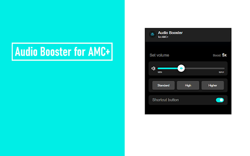 Audio Booster for AMC+  from Chrome web store to be run with OffiDocs Chromium online