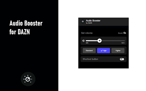 Audio Booster for DAZN  from Chrome web store to be run with OffiDocs Chromium online
