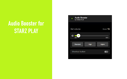 Audio Booster for STARZ PLAY  from Chrome web store to be run with OffiDocs Chromium online