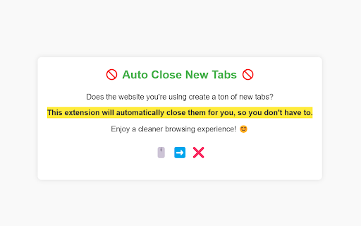 Auto Close New Tabs  from Chrome web store to be run with OffiDocs Chromium online