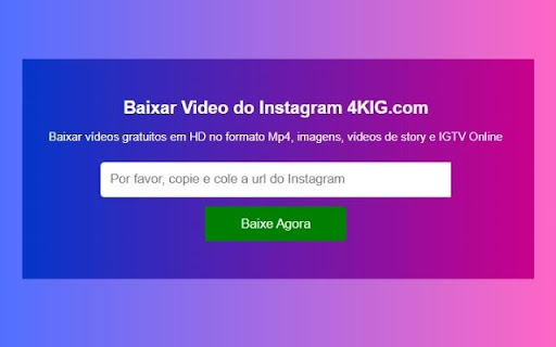 Baixar Video do Instagram 4KIG  from Chrome web store to be run with OffiDocs Chromium online