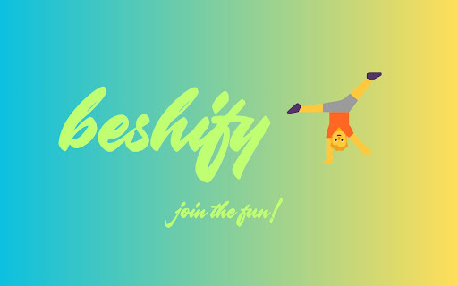 Beshify  from Chrome web store to be run with OffiDocs Chromium online