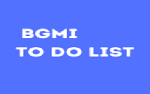 BGMI Do List  from Chrome web store to be run with OffiDocs Chromium online