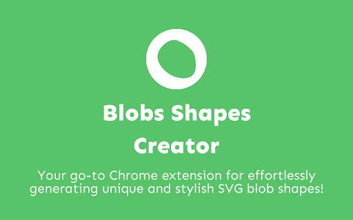 Blobs Shapes  from Chrome web store to be run with OffiDocs Chromium online