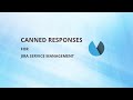 Canned Responses for Jira Service Management  from Chrome web store to be run with OffiDocs Chromium online