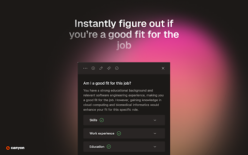 Canyon: AI Job Application and Resume Builder  from Chrome web store to be run with OffiDocs Chromium online