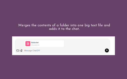 ChatGPT Folder to Text  from Chrome web store to be run with OffiDocs Chromium online
