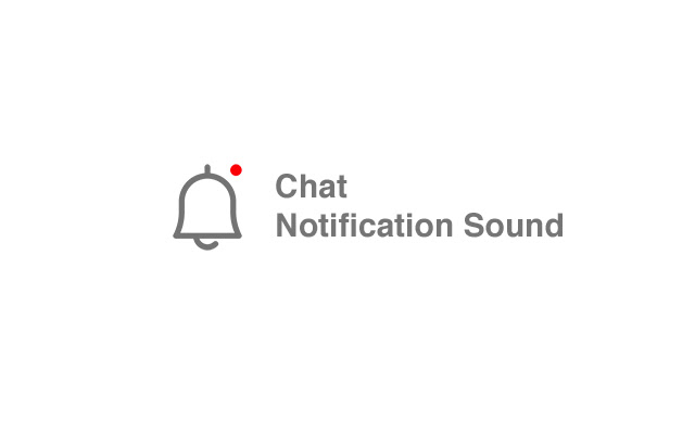 Chat Notification Sound  from Chrome web store to be run with OffiDocs Chromium online