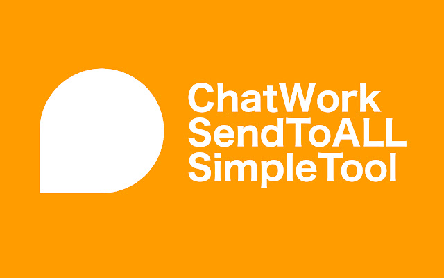 ChatWork Send To ALL  from Chrome web store to be run with OffiDocs Chromium online
