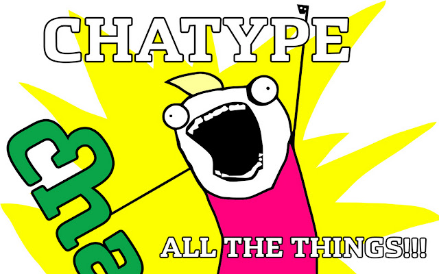 Chatype all the things!!!  from Chrome web store to be run with OffiDocs Chromium online