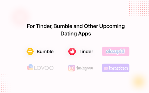 Closer Auto Chat for Tinder and Bumble  from Chrome web store to be run with OffiDocs Chromium online