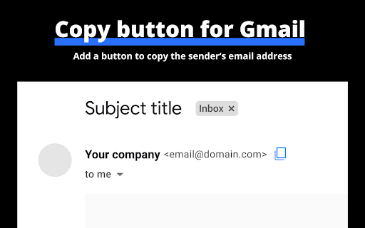Copy Button for Gmail  from Chrome web store to be run with OffiDocs Chromium online