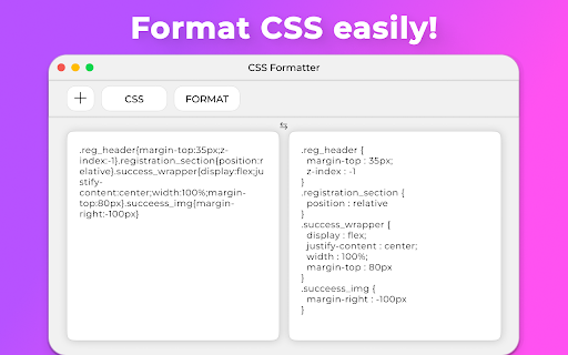 CSS Formatter  from Chrome web store to be run with OffiDocs Chromium online