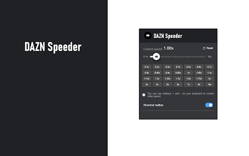 DAZN Speeder: adjust playback speed  from Chrome web store to be run with OffiDocs Chromium online