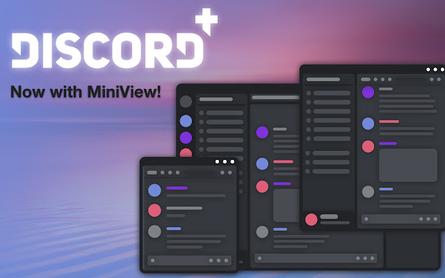 Discord+  from Chrome web store to be run with OffiDocs Chromium online