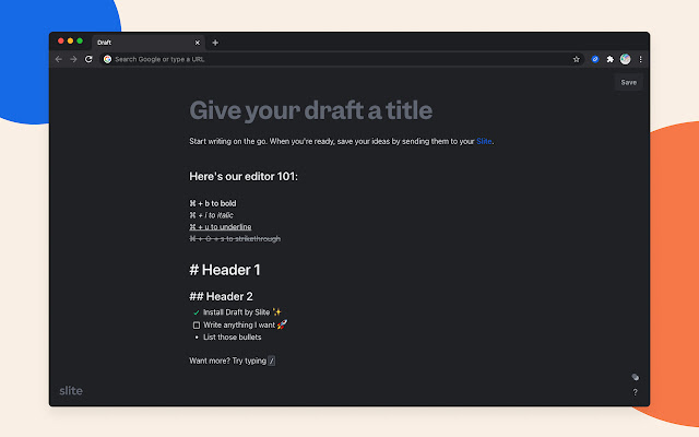 Draft by Slite  from Chrome web store to be run with OffiDocs Chromium online