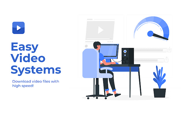 Easy video systems  from Chrome web store to be run with OffiDocs Chromium online