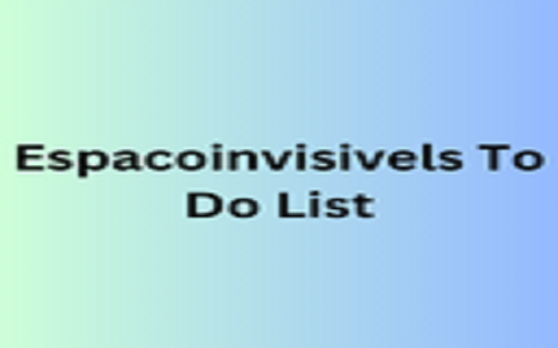 Espacoinvisivels To Do List  from Chrome web store to be run with OffiDocs Chromium online