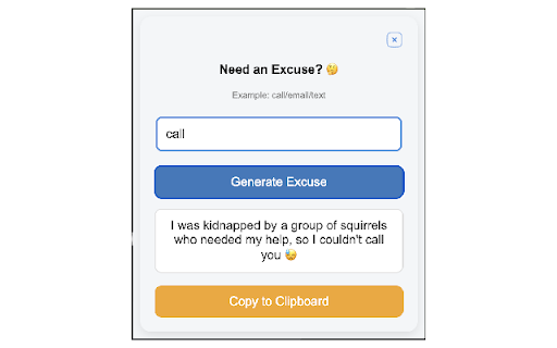 Excuse Generator  from Chrome web store to be run with OffiDocs Chromium online