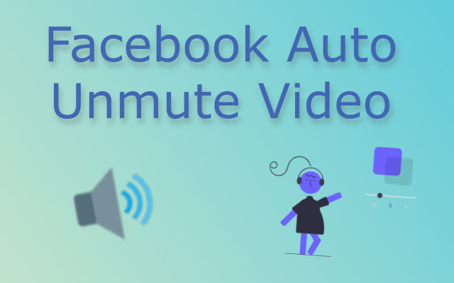 Facebook Auto Unmute Video  from Chrome web store to be run with OffiDocs Chromium online