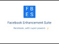 Facebook Enhancement Suite  from Chrome web store to be run with OffiDocs Chromium online