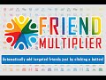 Friend Multiplier  from Chrome web store to be run with OffiDocs Chromium online