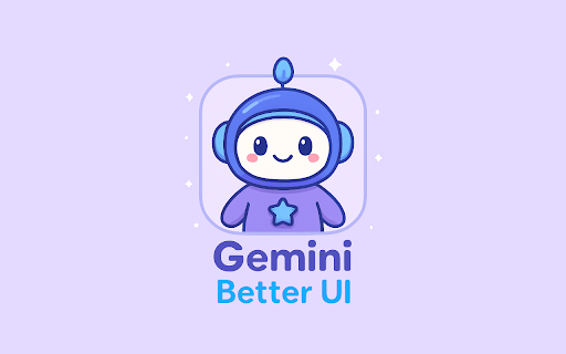Gemini Better UI  from Chrome web store to be run with OffiDocs Chromium online