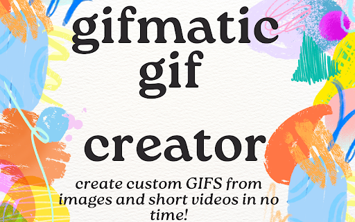 GifMaticGif Maker for Chrome™  from Chrome web store to be run with OffiDocs Chromium online