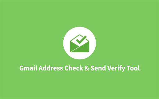 Gmail Address Check  Send Verify Tool  from Chrome web store to be run with OffiDocs Chromium online