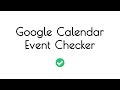 Google Calendar Event Checker จาก Chrome เว็บสโตร์ที่จะรันด้วย OffiDocs Chromium ทางออนไลน์