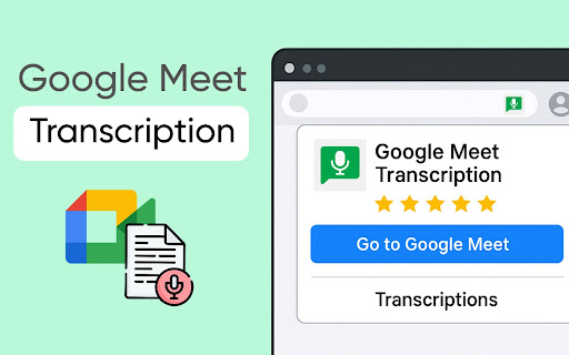 Google Meet Transcription  from Chrome web store to be run with OffiDocs Chromium online