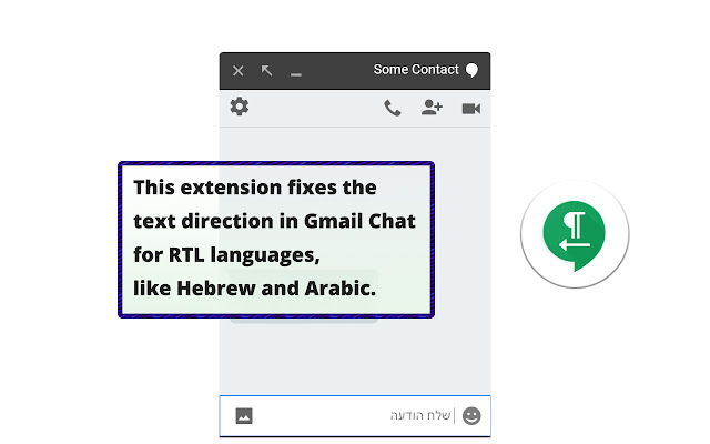 Hangouts RTL fixer  from Chrome web store to be run with OffiDocs Chromium online