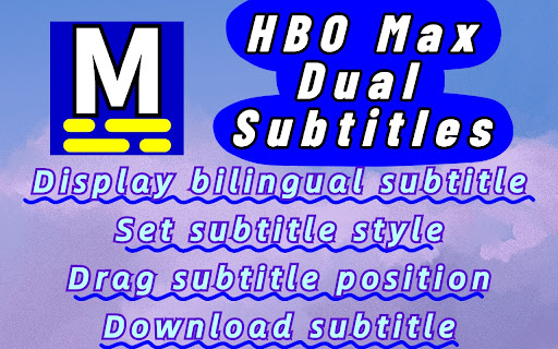 HBO Max Dual Subtitles Subtitle Translator  from Chrome web store to be run with OffiDocs Chromium online