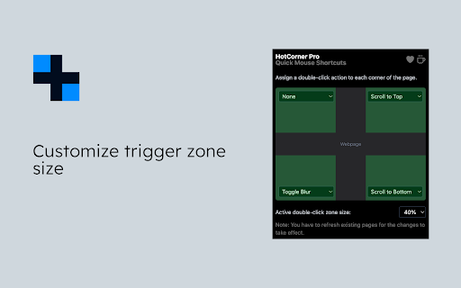 HotCorner Pro Quick Mouse Shortcuts  from Chrome web store to be run with OffiDocs Chromium online