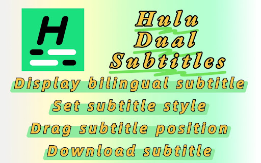 Hulu Dual Subtitles Subtitle Translator  from Chrome web store to be run with OffiDocs Chromium online