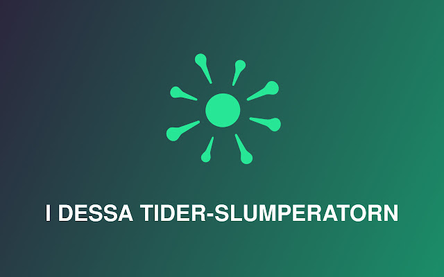 I dessa tider slumperatorn  from Chrome web store to be run with OffiDocs Chromium online