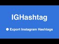IGHashtag Ekspor Hashtag IG dari toko web Chrome untuk dijalankan dengan OffiDocs Chromium online
