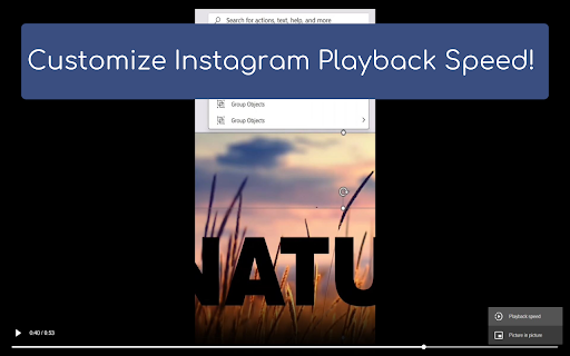 Instagram Playspeed Changer  from Chrome web store to be run with OffiDocs Chromium online